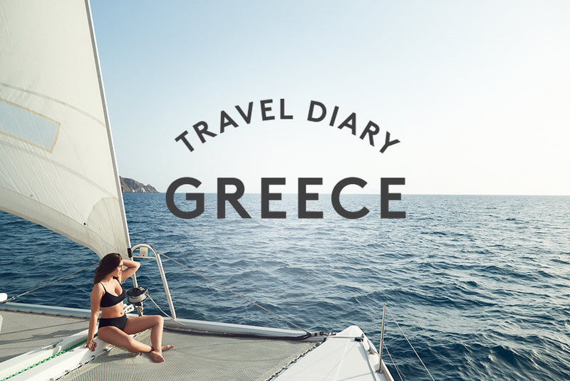 Travel Diary: Greece